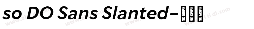 so DO Sans Slanted字体转换